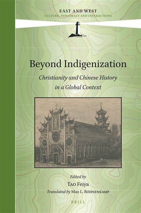 《宗教与历史》英文版：Beyond indigenization : Christianity and Chinese history in a global context (2022)